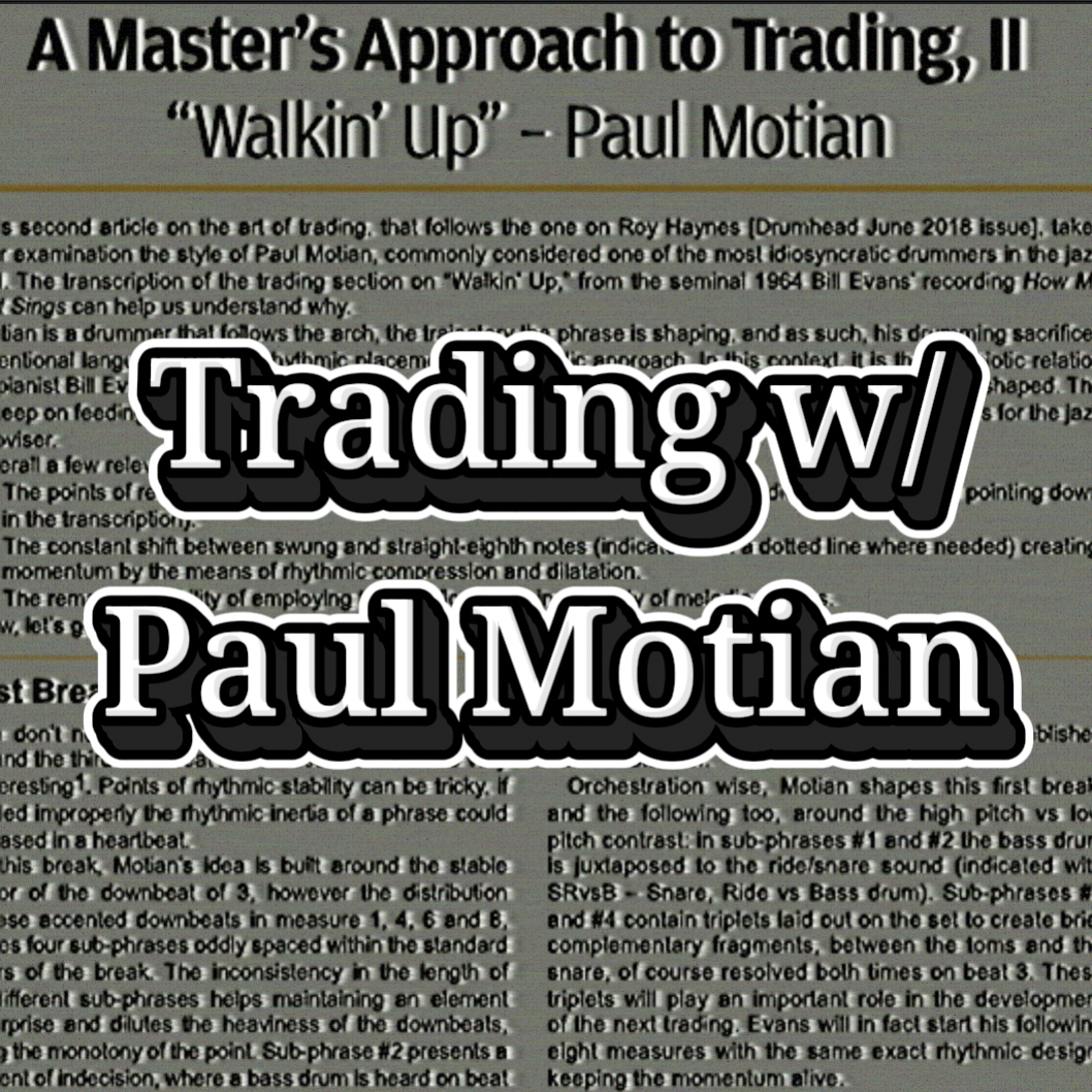 Trading with Paul Motian